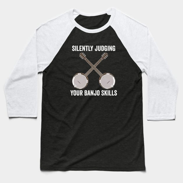 Banjo - Silently Judging Your Banjo Skills Baseball T-Shirt by Kudostees